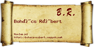Bohács Róbert névjegykártya